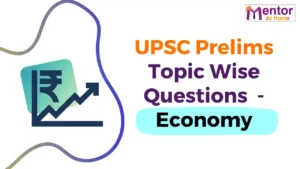 UPSC Prelims Topic Wise Questions for Economy – Last 15 Year
