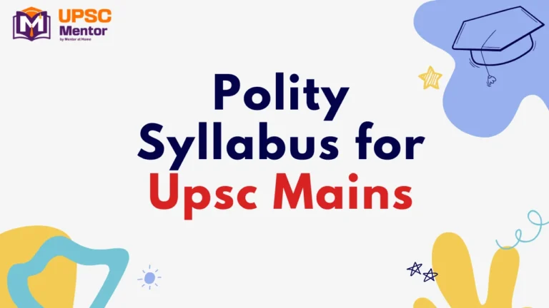 Indian Polity Syllabus for UPSC Mains